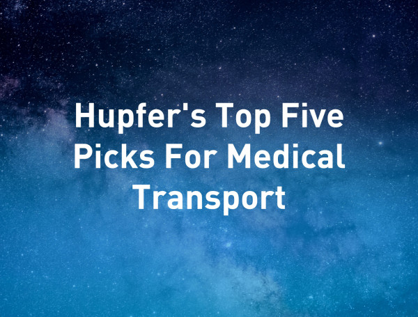 Hupfers-Top-Five-Picks-For-Medical-Transport