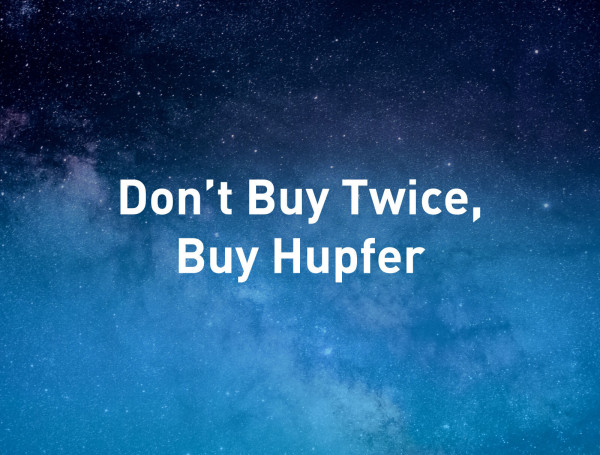 Don-t-Buy-Twice-Buy-Hupfer