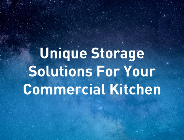 Unique-Storage-Solutions-For-Your-Commercial-Kitchen6Z5hRZStJiYwv